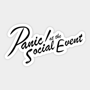 Panic! at the Social Event ))(( Introvert Anti Social Design Sticker